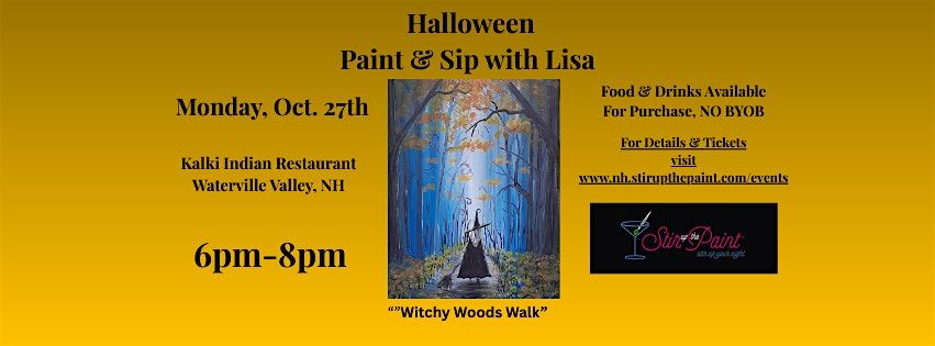 "Witchy Woods Walk", PAINT & SIP EVENT with Lisa, Waterville Valley, NH, 27 October | AllEvents