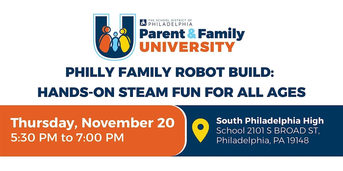 Philly Family Robot Build: Hands-On STEAM Fun for All Ages, 20 November | Event in Philadelphia | AllEvents