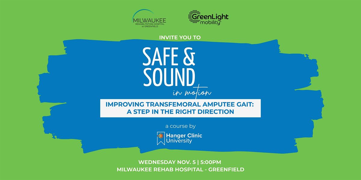 Improving Transfemoral Amputee Gait: A Step in the Right Direction, 5 November | Event in Milwaukee | AllEvents