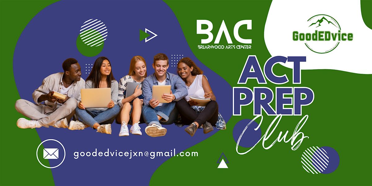 GoodEDvice ACT Prep Club, 16 October | Event in Jackson | AllEvents