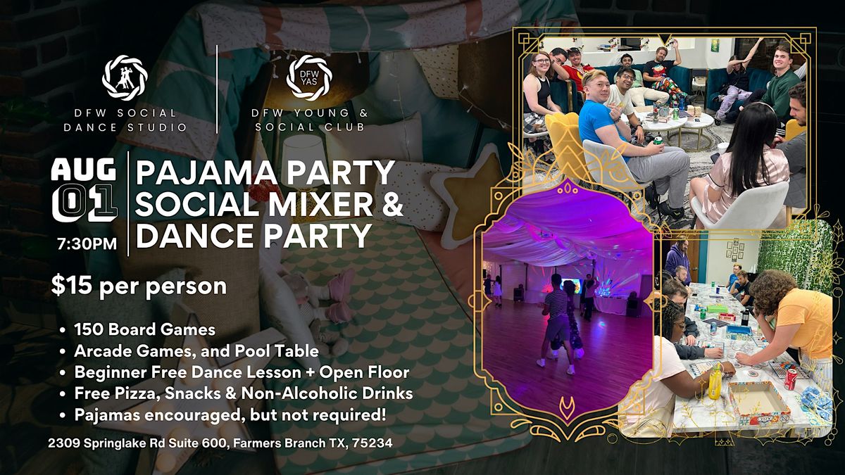 Pajama Party Social Mixer & Dance Party, 1 August | Event in Farmers Branch | AllEvents