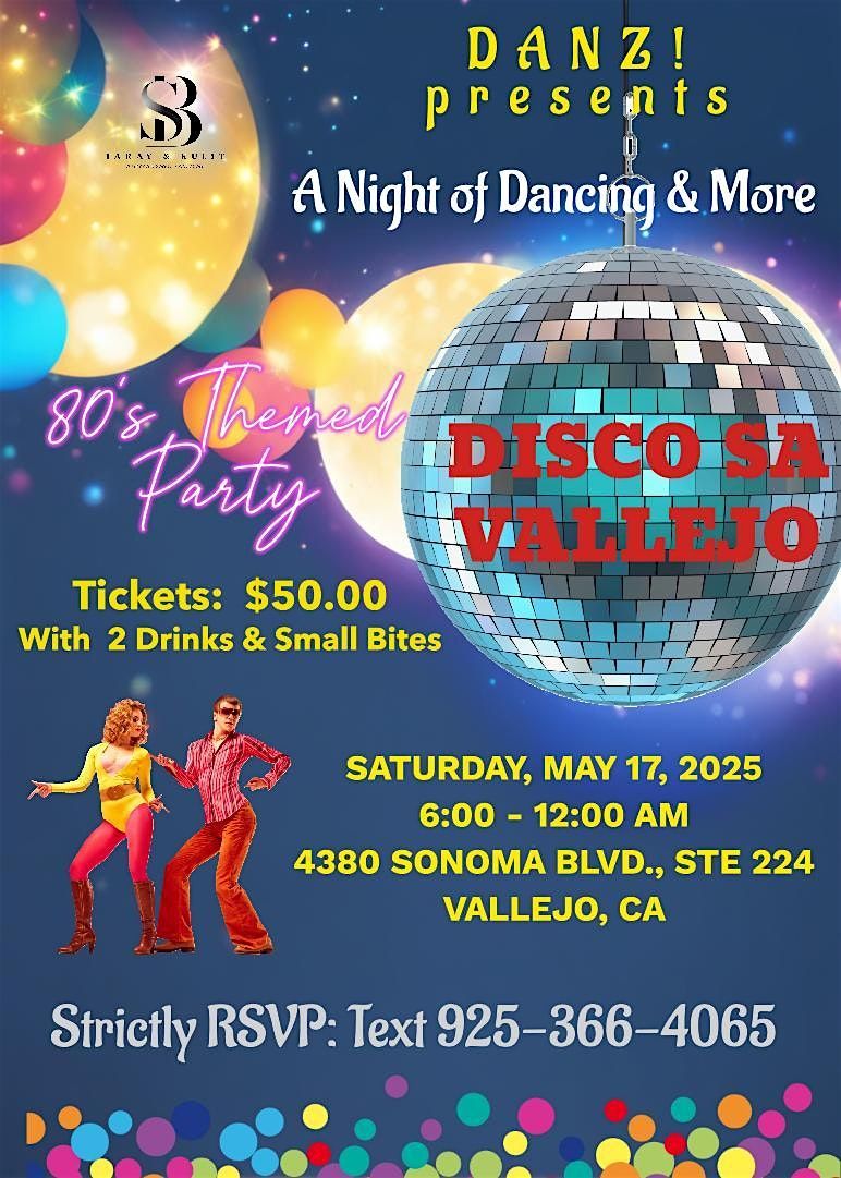 DISCO SA VALLEJO - A Night Of Dancing & More!!!, 17 May | Event in Vallejo | AllEvents
