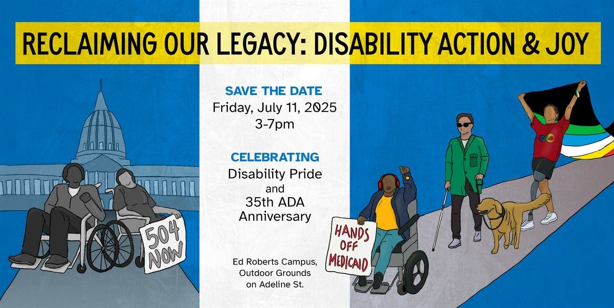 ADA 35: Reclaiming Our Radical Roots, 11 July | Event in Berkeley | AllEvents