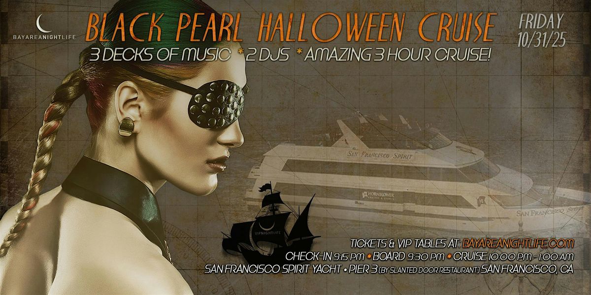 SF Halloween Party Cruise - Pier Pressure Black Pearl Yacht, 31 October | Event in San Francisco | AllEvents