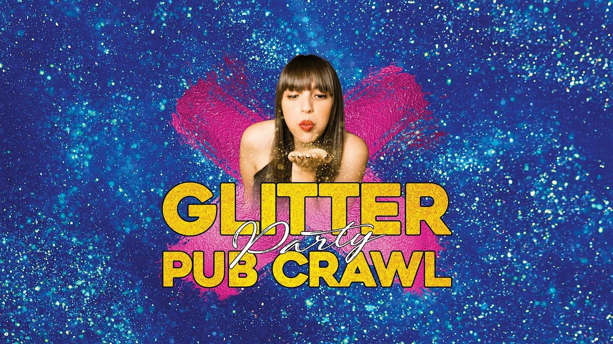 Big Night Out Pub Crawl | GLITTER PARTY | Friday 16 May | Sydney, 16 May | Event in Sydney | AllEvents