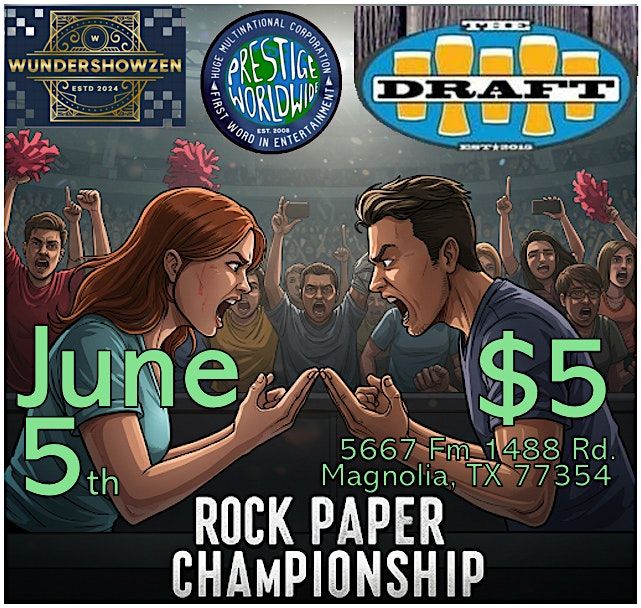 Rock Paper Scissors Champ ROCK PAPER SCISSORS WORLD CHAMPIONSHIP, The Draft 1488, Magnolia, 5 ...