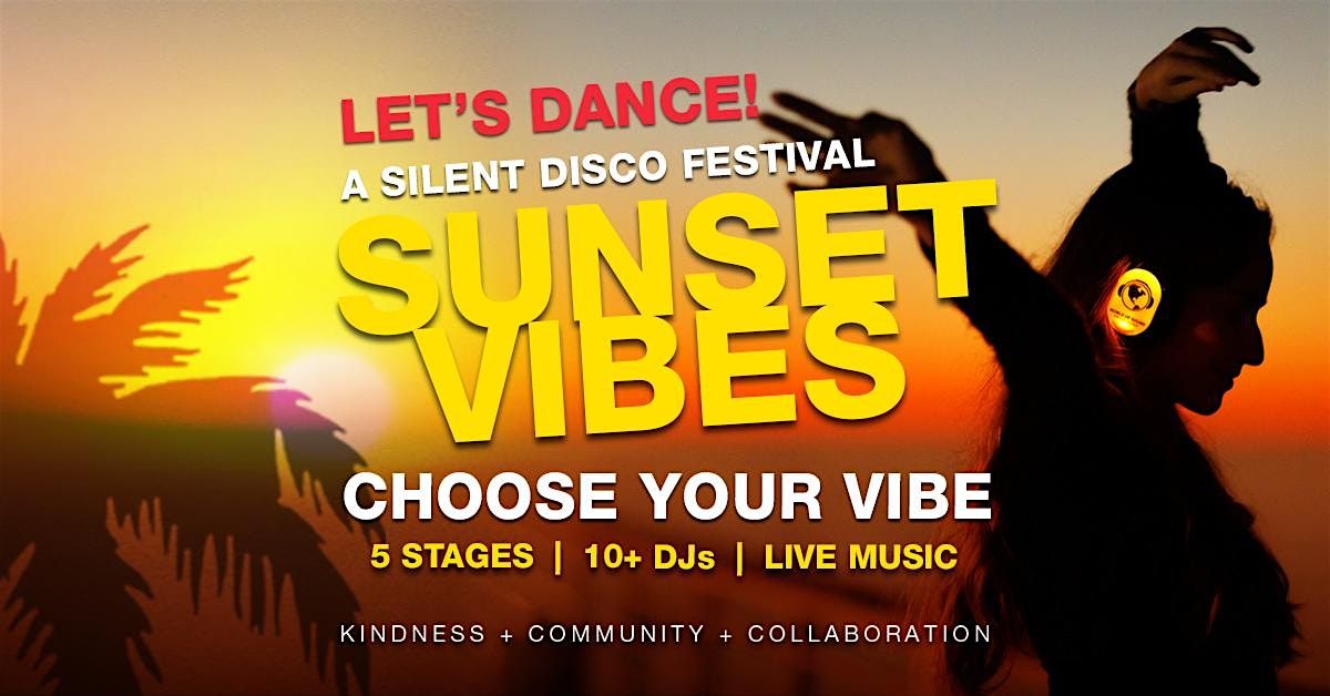 Sunset Vibes Silent Disco @ Vista / Hermosa Beach