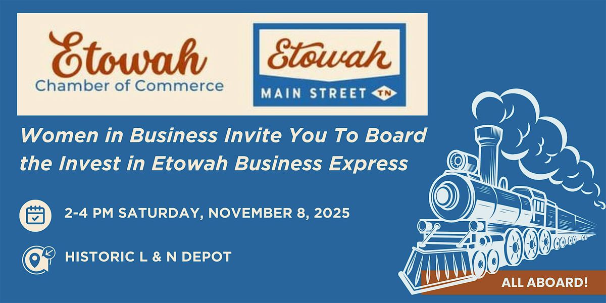 Invest in Etowah: The Main Street Business Express