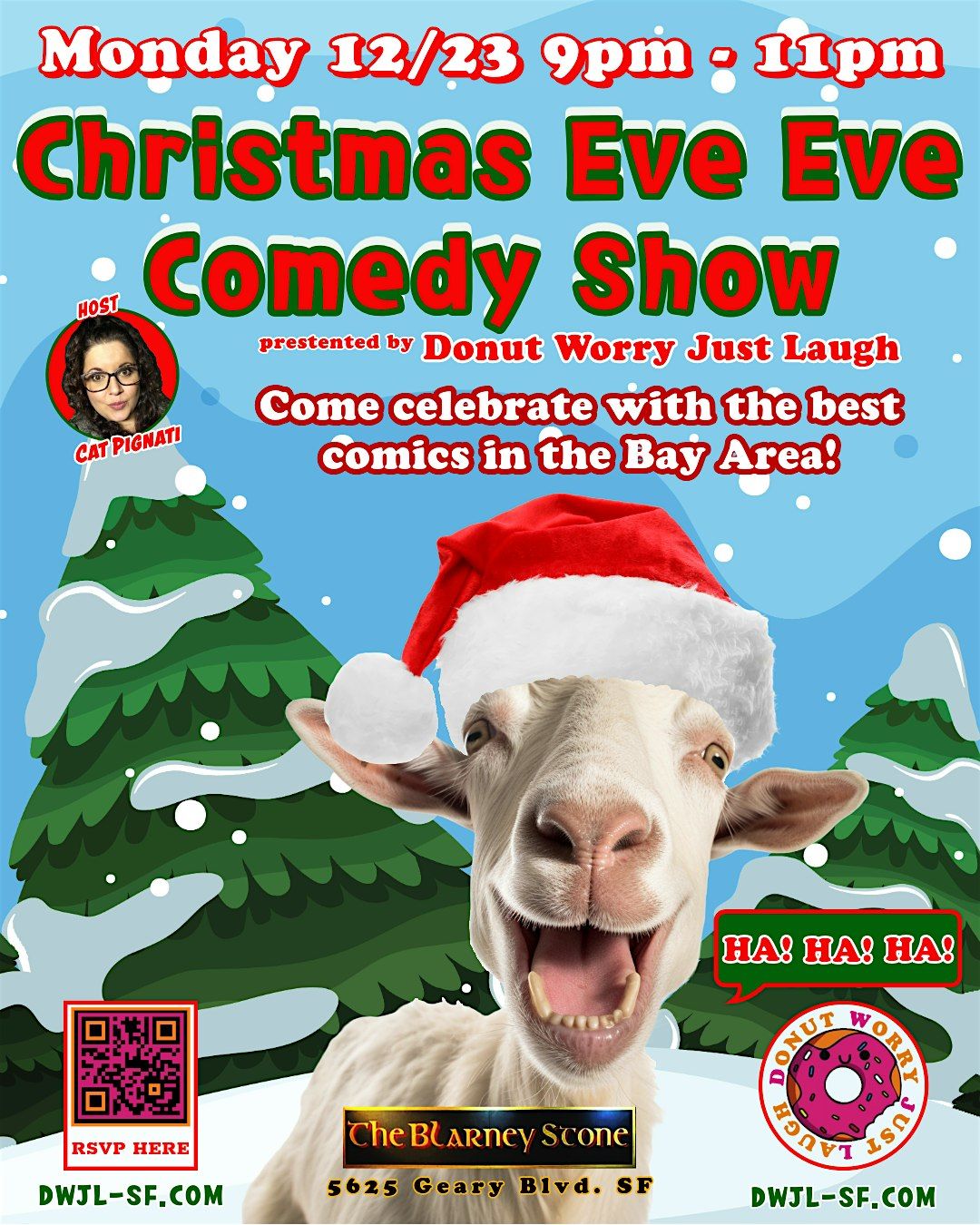 FREE CHRISTMAS EVE EVE SHOW! presented by Donut Worry Just Laugh | Event in San Francisco | AllEvents