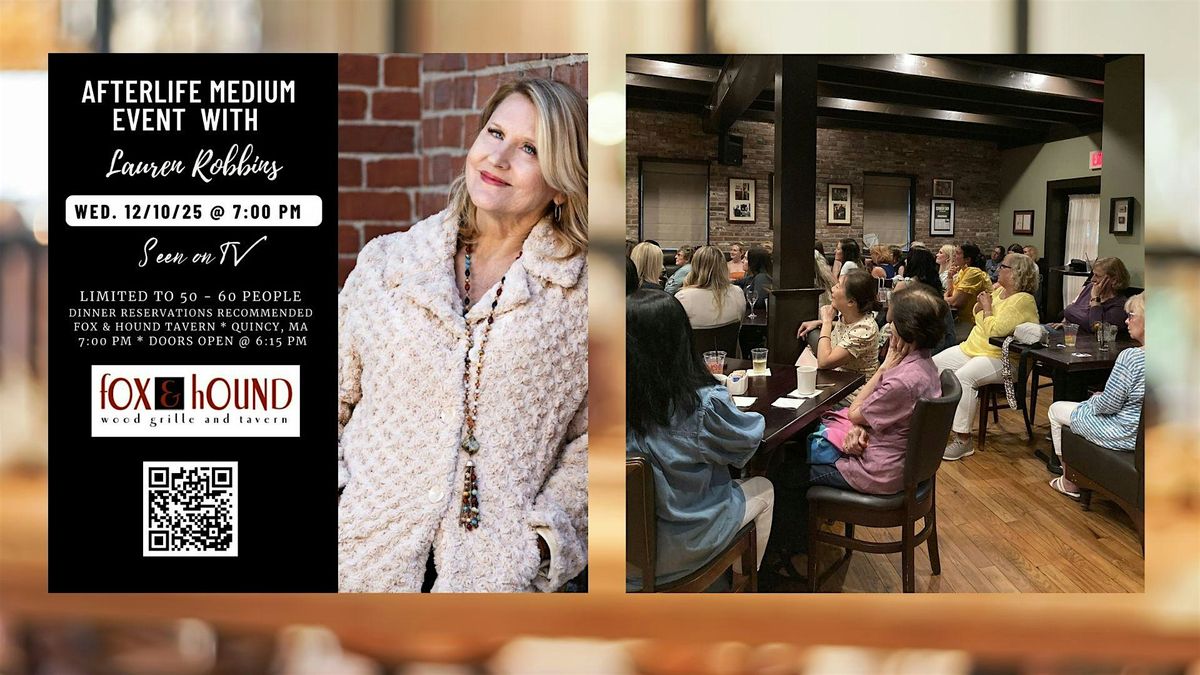 Afterlife Medium Event with Lauren Robbins, Seen on TV, in Quincy, MA, 10 December | Event in Quincy | AllEvents