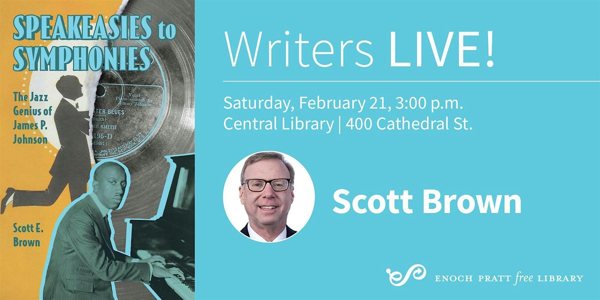 Scott Brown: "Speakeasies to Symphonies", 21 February | Event in Baltimore | AllEvents