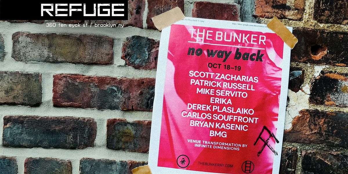 Refuge x The Bunker: No Way Back [10/18], 18 October | Event in Brooklyn | AllEvents
