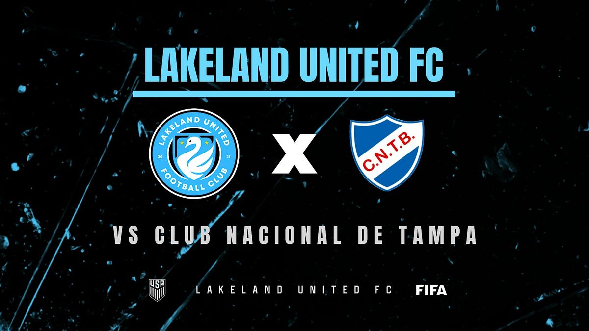 Lakeland United FC x Club Nacional de Tampa, 4 June | Event in Lakeland | AllEvents