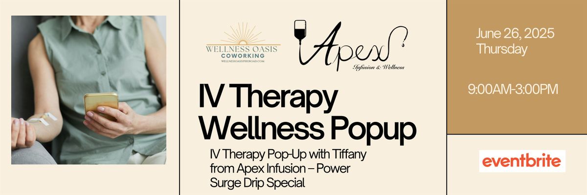 IV Therapy Pop-Up w Tiffany from Apex Infusion – Power Surge Drip Special, 26 June | Event in Montgomery