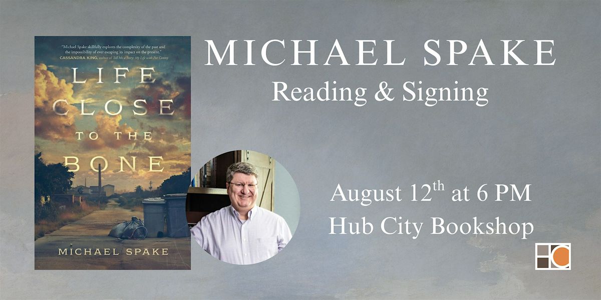 Michael Spake: Life Close to the Bone Reading & Signing | Event in Spartanburg | AllEvents