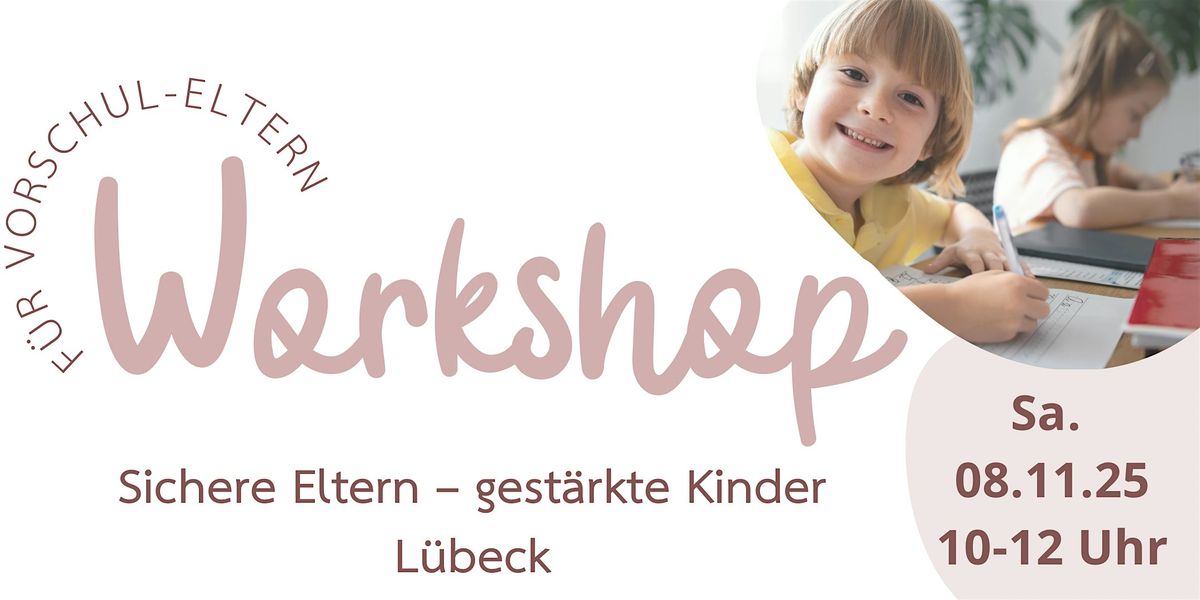 Sichere Eltern – gestärkte Kinder, 8 November | Event in Lübeck | AllEvents