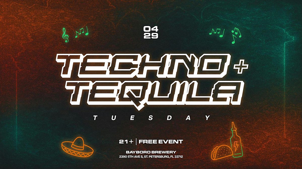 Techno & Tequila Tuesdays (Free Monthly Event) at the Venue at Bayboro, 8 July | Event in St. Petersburg