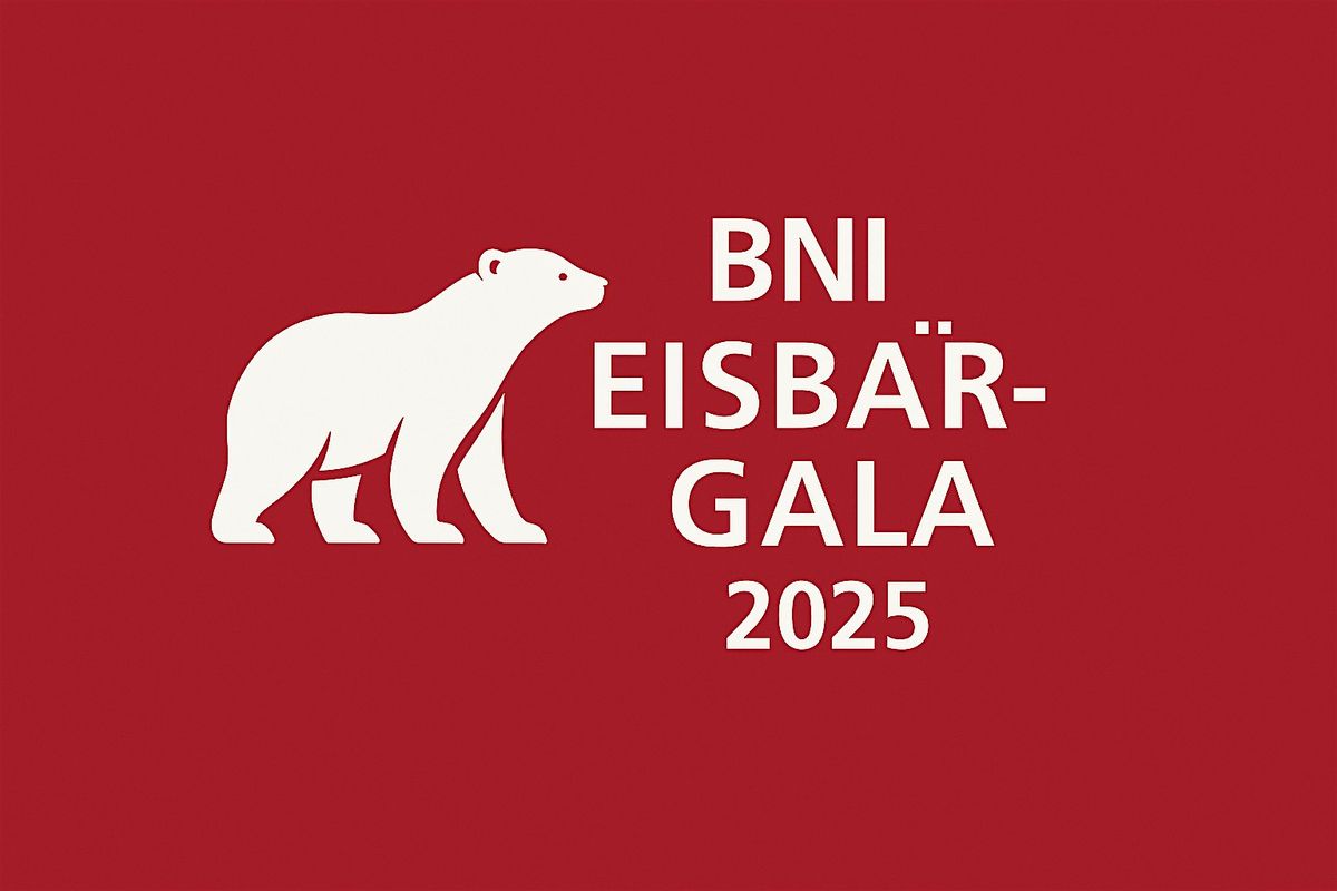 ✨ BNI Eisbär Unternehmer Gala 2025, 12 September | Event in Berlin | AllEvents