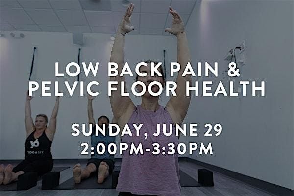 Low Back Pain & Pelvic Floor Health (not just for people having babies!) | Event in Naperville | AllEvents