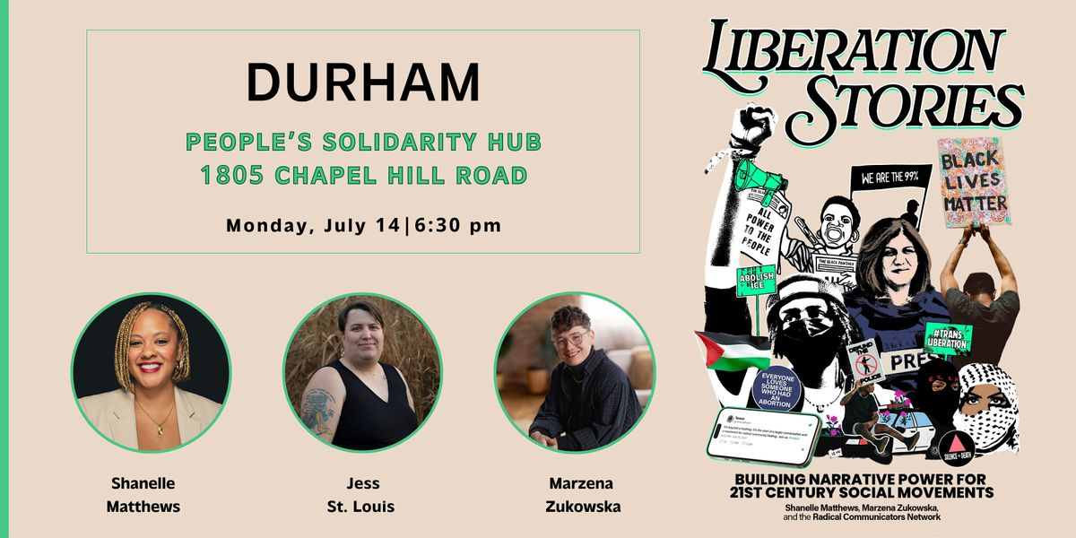 "Liberation Stories" Book Tour: Durham Stop, 14 July | Event in Durham | AllEvents