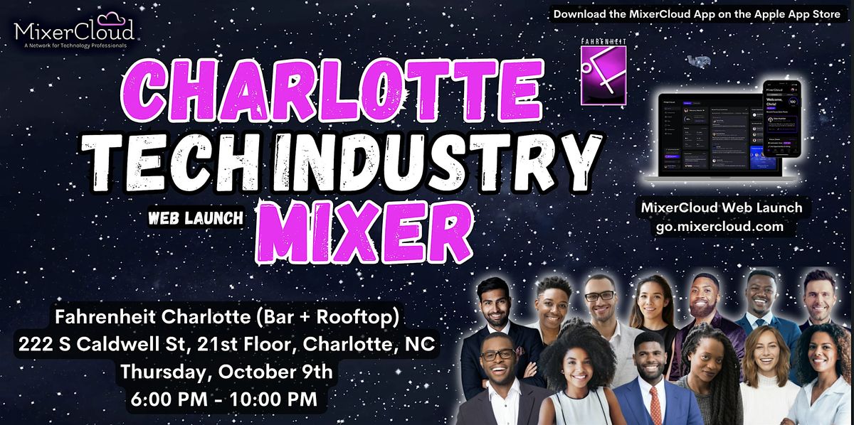 Charlotte Tech Industry Mixer by MixerCloud! (MixerCloud Web Launch!) | Event in Charlotte | AllEvents
