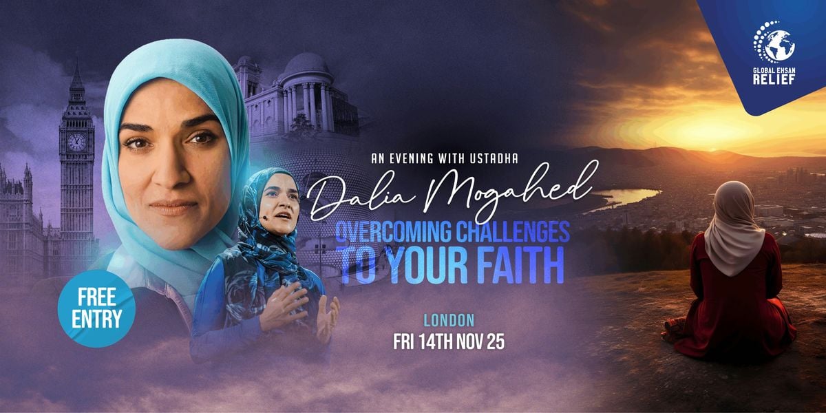 An Evening with Ustadha Dalia Mogahed, 14 November | Event in Wembley | AllEvents