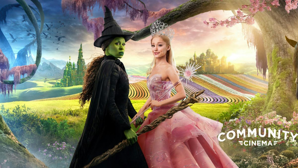 Wicked (2024) - Community Cinema, 13 June | Event in Austin | AllEvents