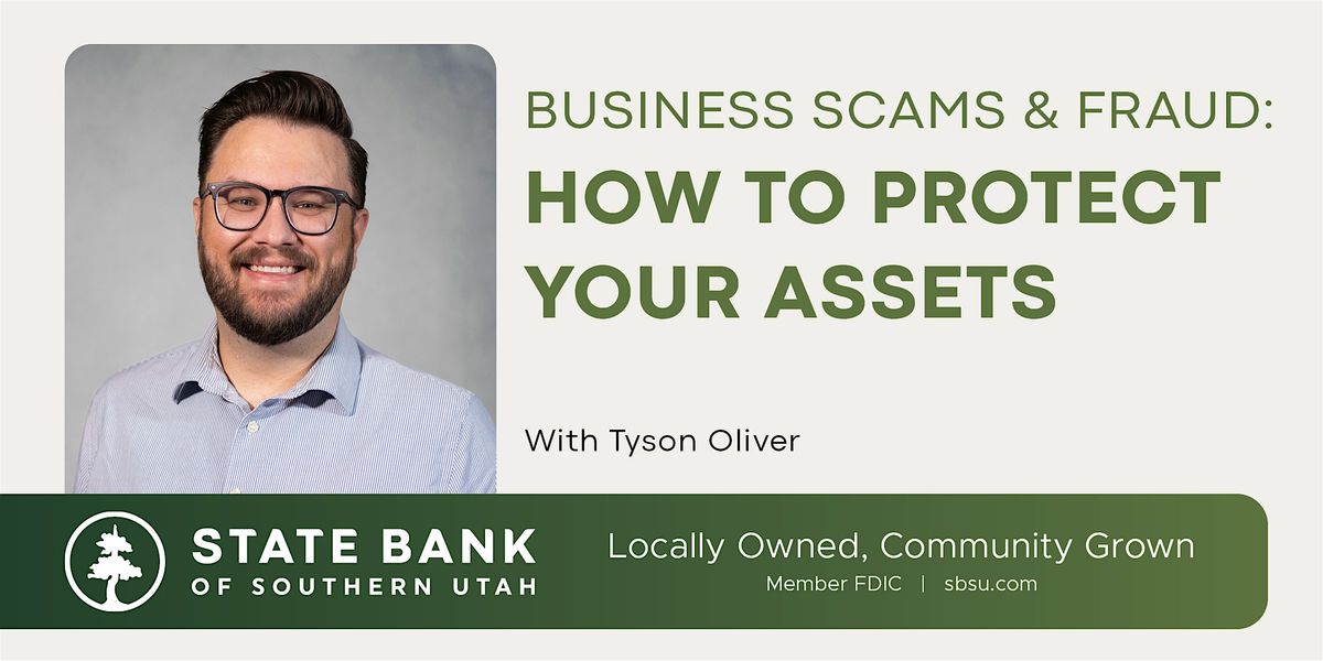 Business Scams & Fraud: How to Protect Your Assets, 13 November | Event in Cedar City | AllEvents