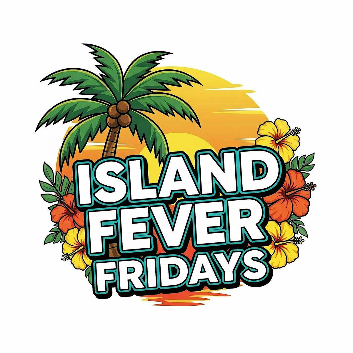 ISLAND FEVER FRIDAYS | Event in Washington | AllEvents