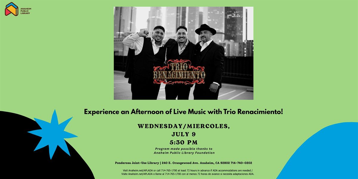 Trio Renacimiento at Ponderosa Joint-Use Branch, 9 July | Event in Anaheim | AllEvents