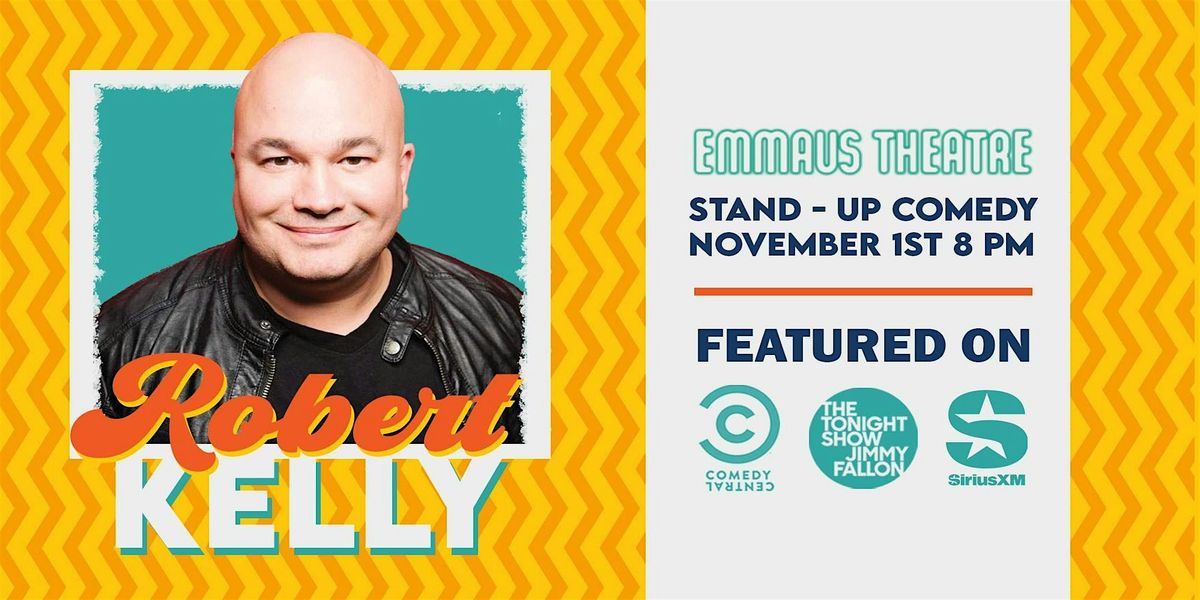 Robert Kelly:  Live at The Emmaus Theatre, 1 November | Event in Emmaus | AllEvents