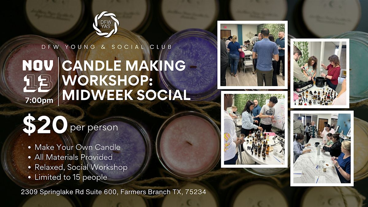 Candle Making Workshop: Midweek Social Session, 13 November | Event in Farmers Branch | AllEvents