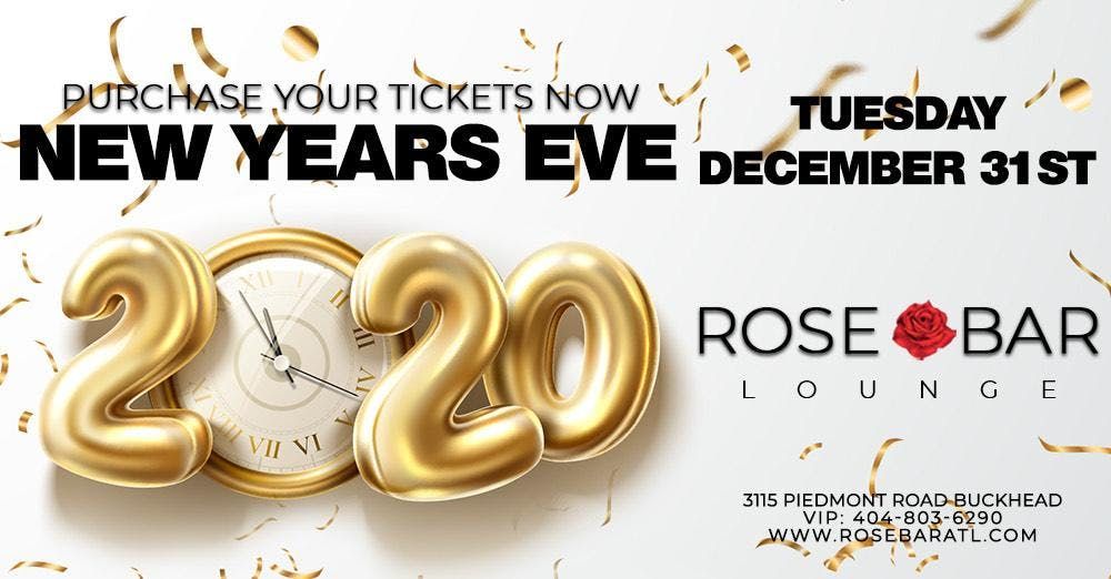 New years eve 2020 @ rose bar atlanta annual nye party at rosebar, atlanta New Years Eve 2020 @ Rose Bar Atlanta Annual NYE Party at ROSEBAR, Atlanta