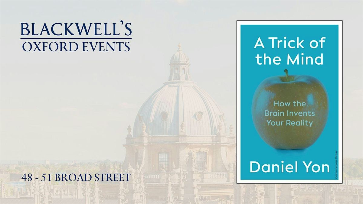 Daniel Yon A TRICK OF THE MIND with Sofya Donets, 27 November | Event in Oxford | AllEvents