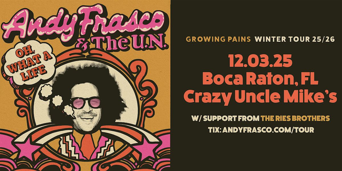 Andy Frasco & The U.N.–Growing Pains Tour w/ support from The Ries Brothers, 3 December | Event in Boca Raton