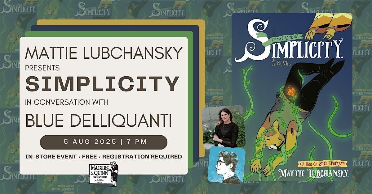 Mattie Lubchansky presents Simplicity in conversation with Blue Delliquanti, 5 August | Event in Minneapolis