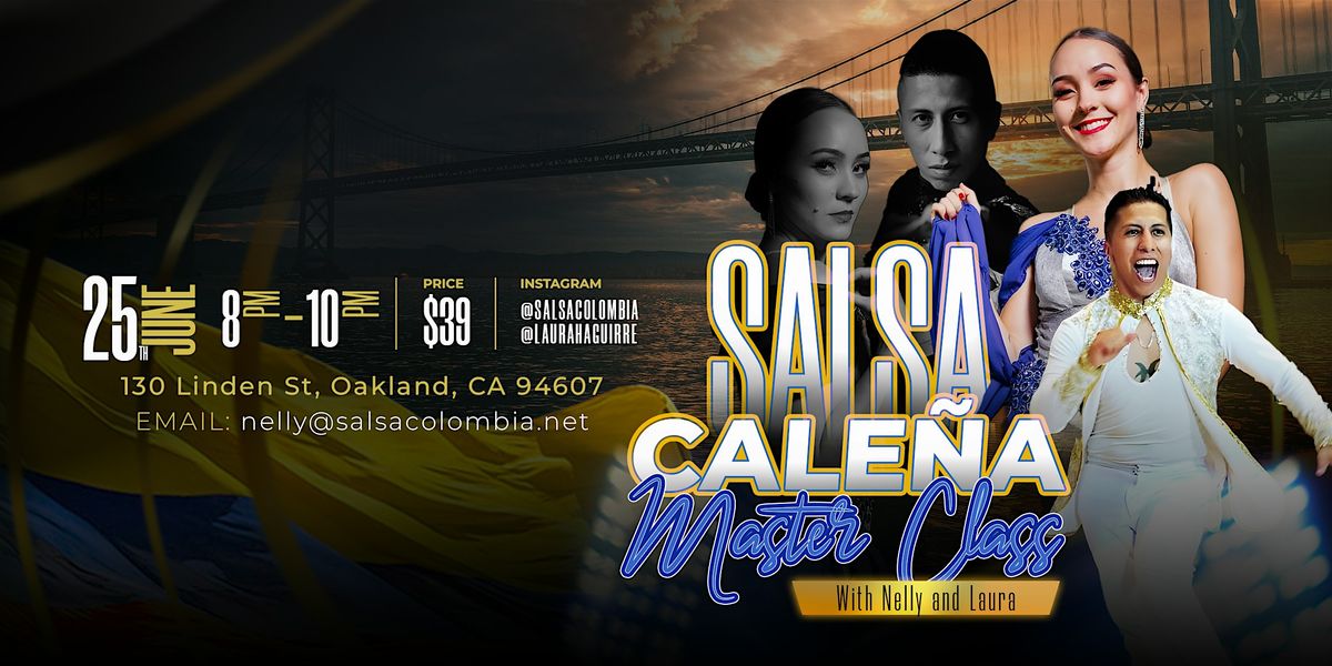 Salsa Caleña MasterClass, 25 June | Event in Oakland | AllEvents