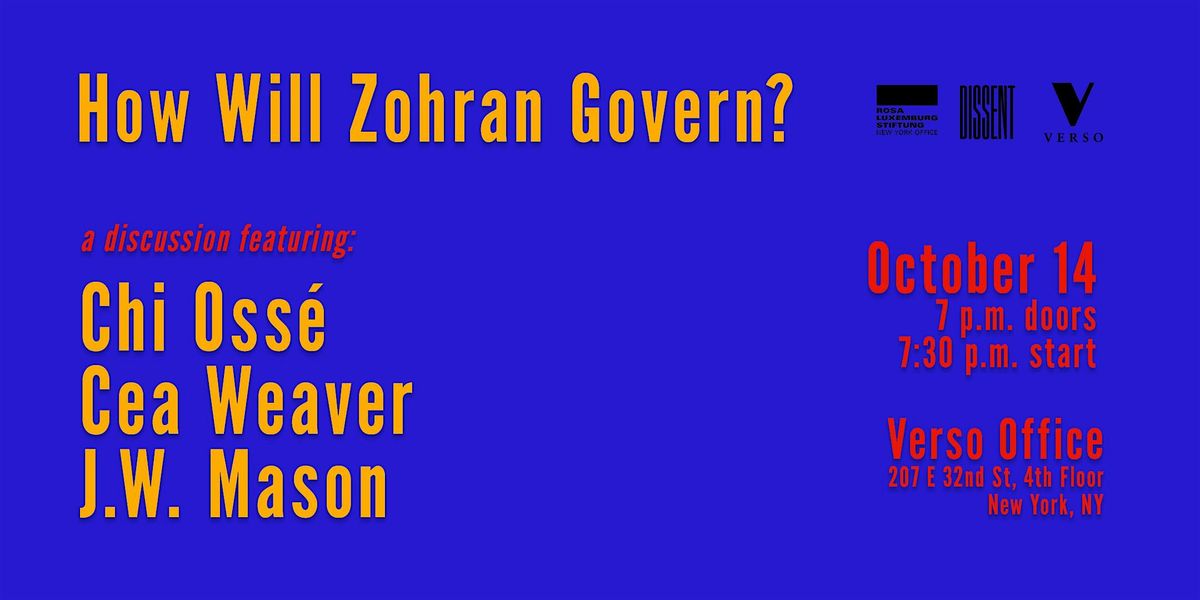 How Will Zohran Govern?, 14 October | Event in New York | AllEvents
