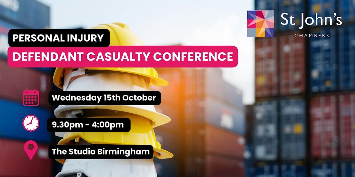 Personal Injury defendant casualty conference, 15 October | Event in Birmingham | AllEvents