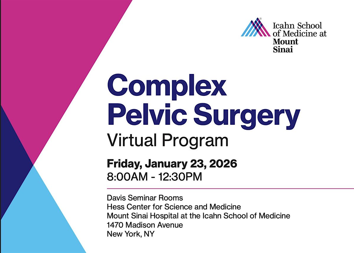 Mount Sinai Complex Pelvic Surgery Mini-Course 2025, 23 January | Event in New York | AllEvents