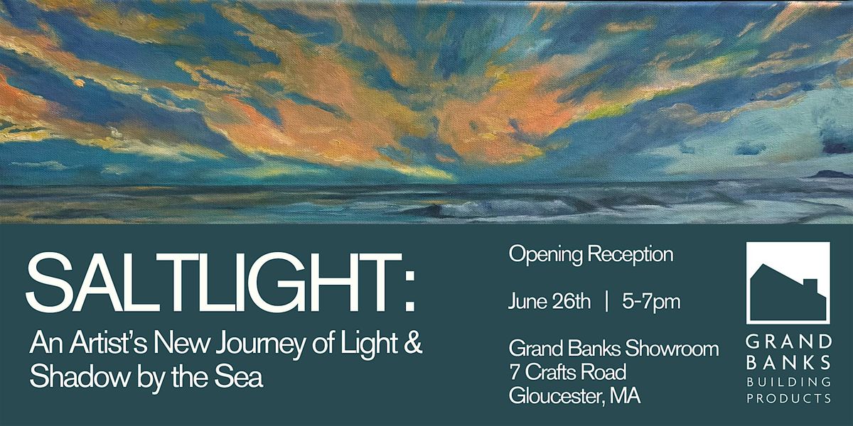Saltlight : An Artist's New Journey of Light & Shadow By The Sea, 26 June | Event in Gloucester | AllEvents