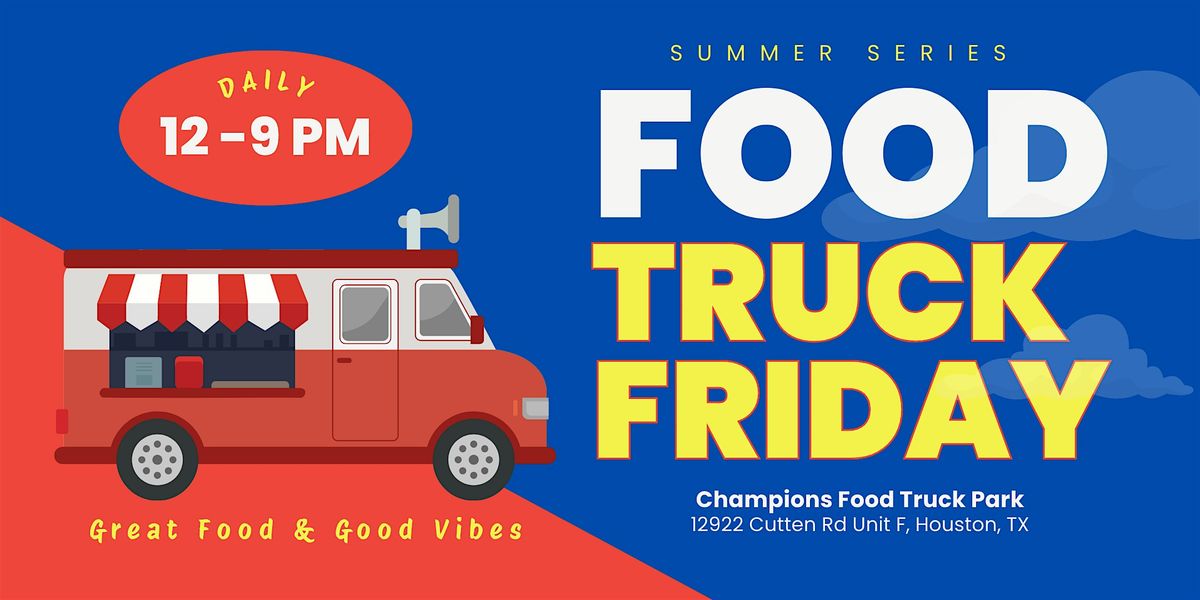 Family Summer Fridays with Food Trucks and More!, 22 August | Event in Houston | AllEvents