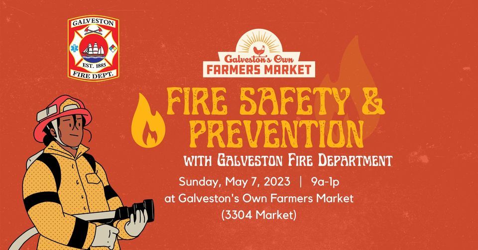 Fire Safety/Prevention with Galveston Fire Department, Galveston's Own