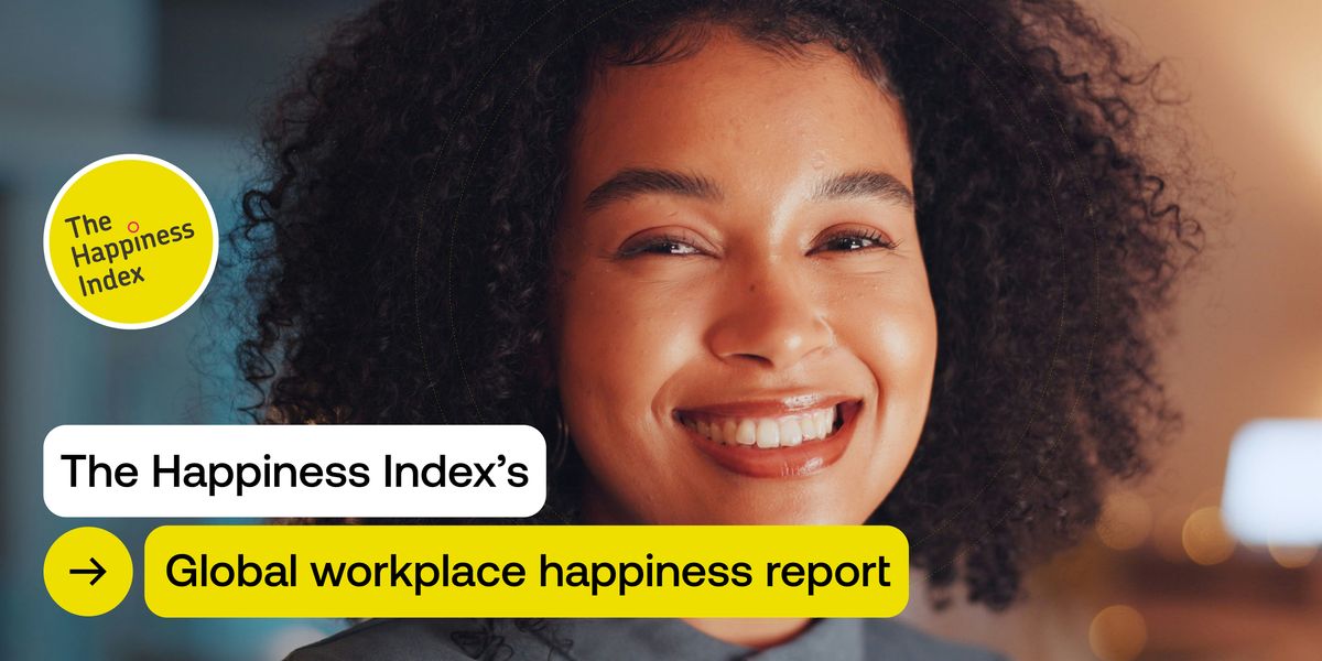 The Happiness Index: Global Workplace Happiness Report, 26 March | Event in London | AllEvents