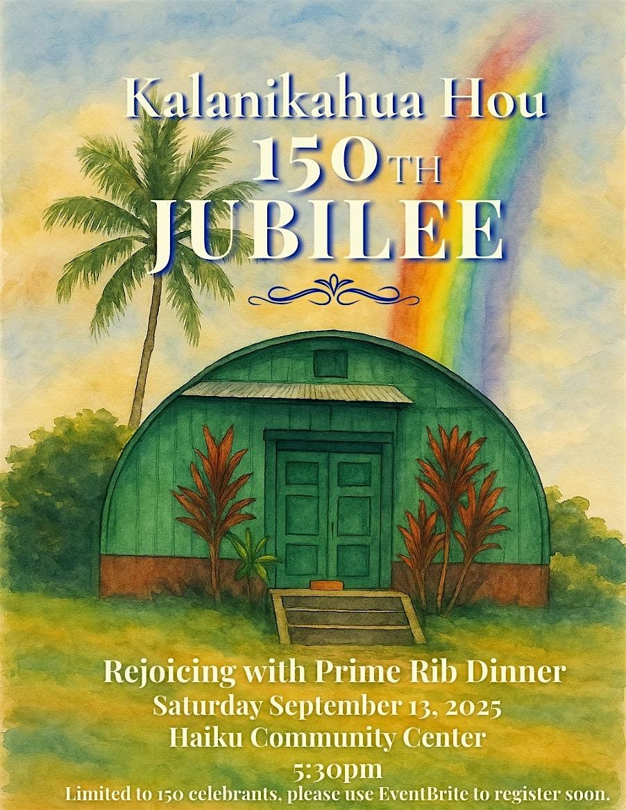 Kalanikahua Hou 150th JUBILEE, 13 September | Event in Haiku-Pauwela | AllEvents