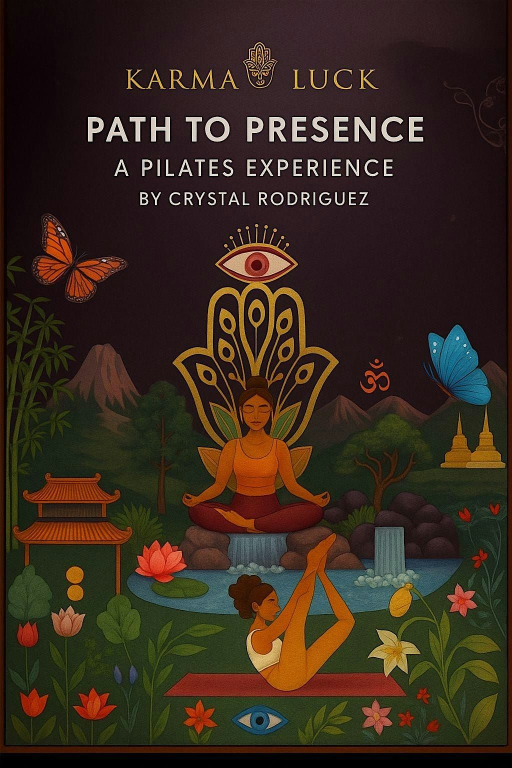 Path to Presence: A Pilates Experience by Crystal Rodriguez Karma and Luck, 28 June | Event in Pembroke Pines