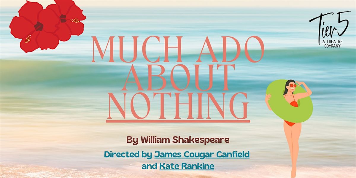 Much Ado About Nothing, 16 August | Event in New York | AllEvents