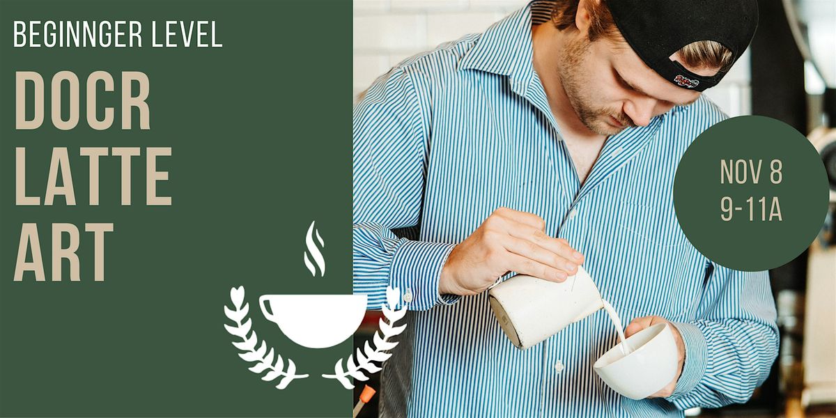 Beginner Latte Art, 8 November | Event in Ferndale | AllEvents