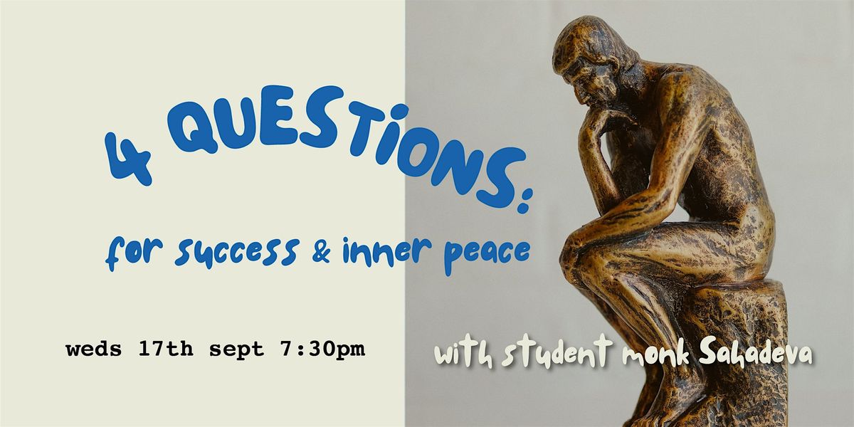 4 Questions for Success and Inner Peace - with student monk Sahadev, 17 September | Event in Los Angeles | AllEvents