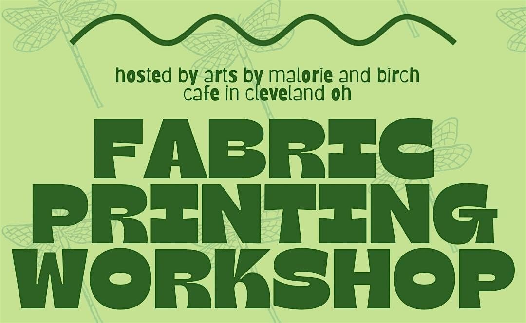 Fabric Printing Workshop!, 11 July | Event in Highland Heights | AllEvents